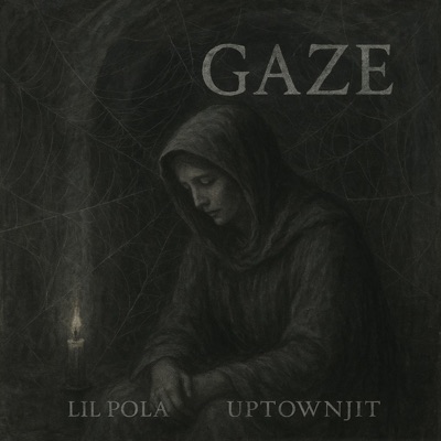 Gaze (feat. Uptown Jit) - Single