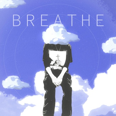 BREATHE - Single