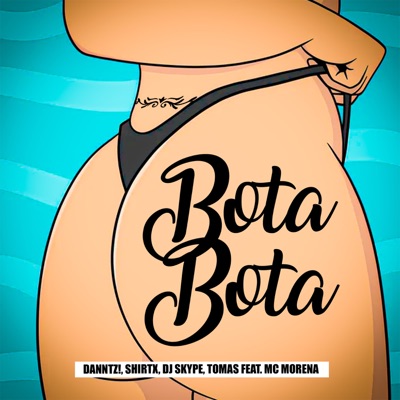 Bota Bota (feat. MC Morena) - Single