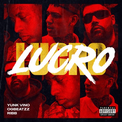 Lucro (feat. Yunk Vino) - Single