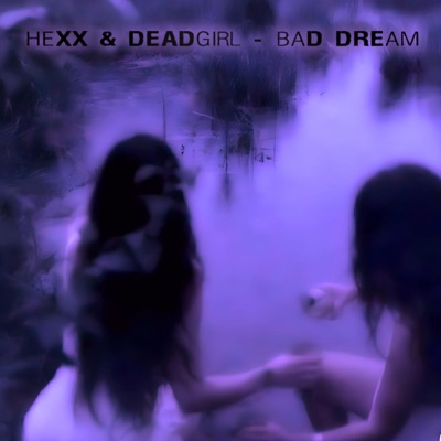 BAD DREAM cover art