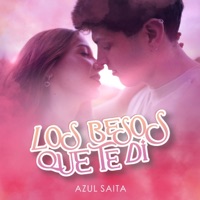 Los Besos Que Te Di - Single - Azul Saita