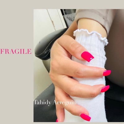 FRAGILE - Single