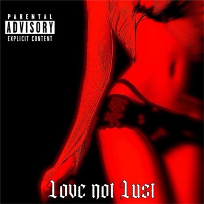 love not lust (feat. lil solace) - Single