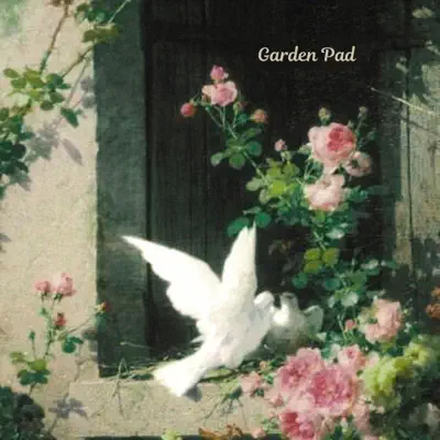 Listen to Garden Pad by Mark Slack