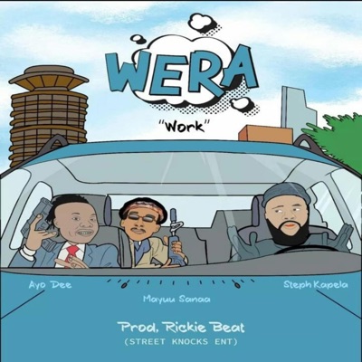 Wera (Work) (feat. Mayuu Sanaa & Steph Kapela) - Single