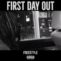 First Day Out (Freestyle) - Single - Snuck