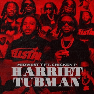 Harriet Tubman (feat. Chicken P)