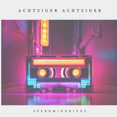 Achtziger Achtziger - Single