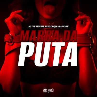 Marra de Puta - Sem Fazer Pose - Single