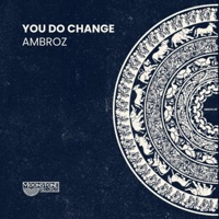 You Do Change - Single - Ambroz