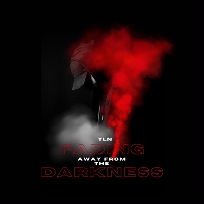 Fading Away From The Darkness