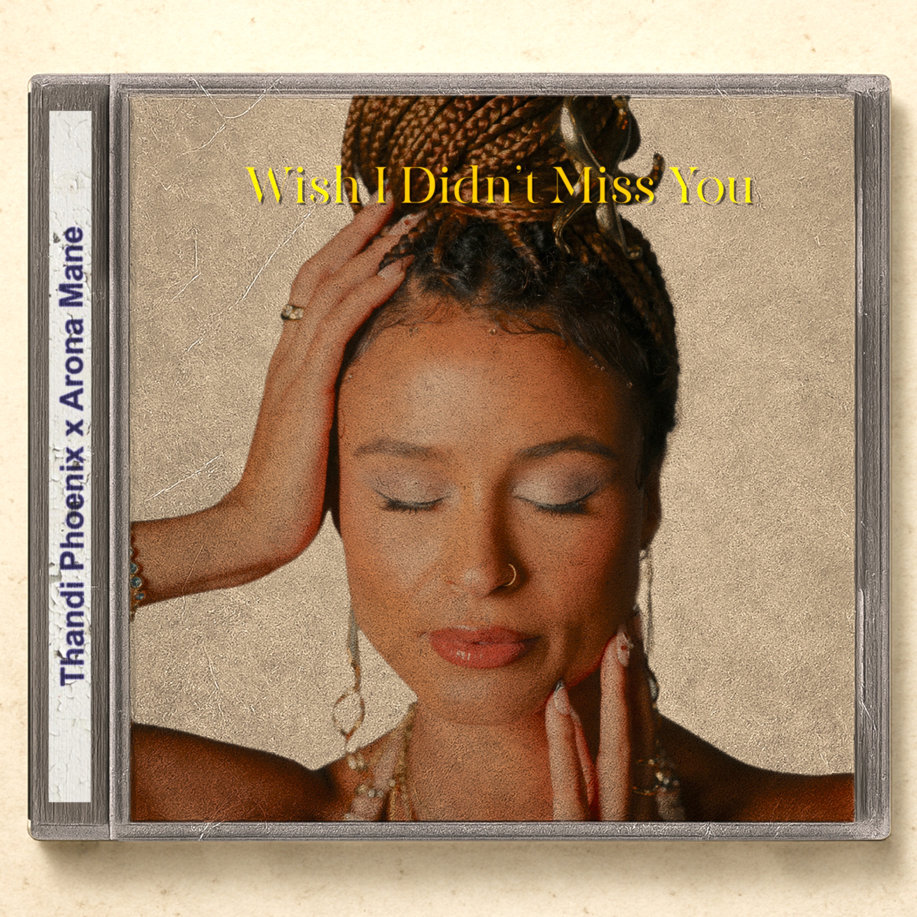 Thandi Phoenix & Arona Mane - Wish I Didn't Miss You