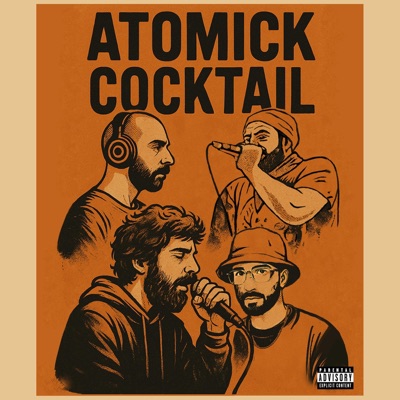 Atomick Cocktail (feat. Snok Brown, Alessandro Muci, Dreghe & Ares Adami) - Single