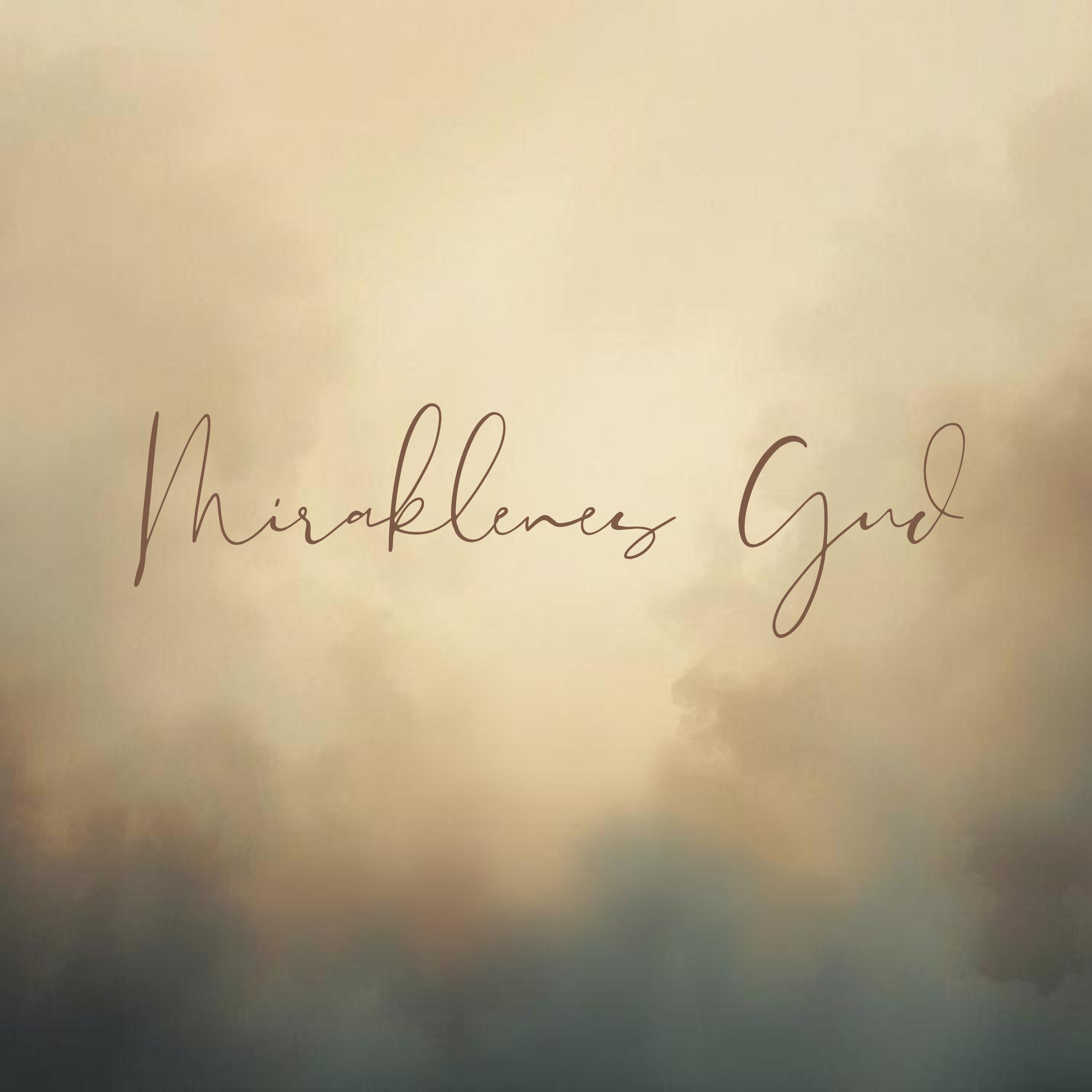 Miraklenes Gud - Single