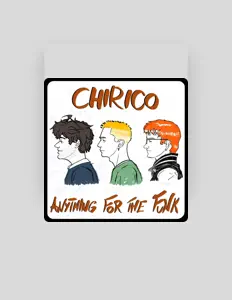 Dengarkan Chirico, tonton video musik, baca bio, lihat tanggal tur & lainnya!