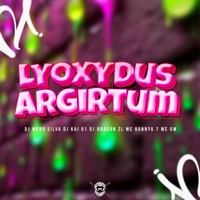 Lyoxydus Argirtum (feat. MC GW & DJ HANNYA 7) - EP - DJ Kai 01