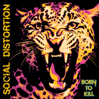 Born to Kill - Social Distortion Cover Art