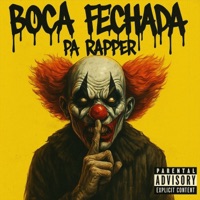 Boca Fechada (feat. Bi$) - Single - PA Rapper