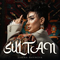 Sultan - Single - Zamina Rahimova