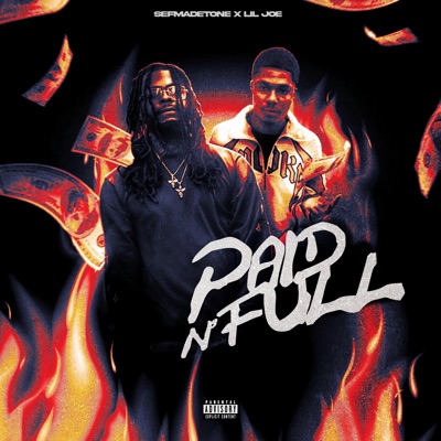 Paid N Full (feat. Lil joe)