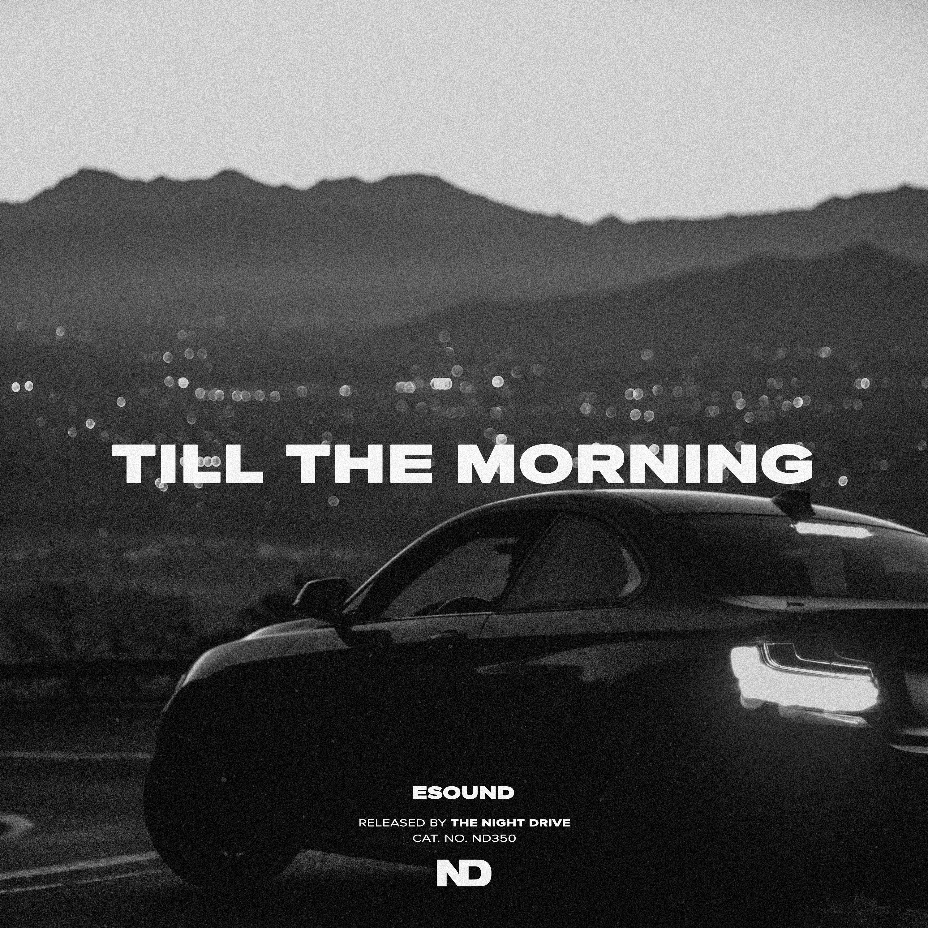 Till The Morning - Single