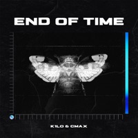 End of Time - Single - K1LO & CMAX