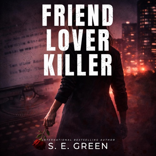 Friend, Lover, Killer (Unabridged) cover