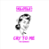 Cry to Me (2020 Radio Edit) - Kilotile