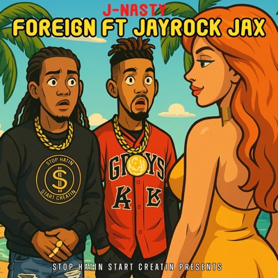Foreign (feat. JayRock Jax) - Single
