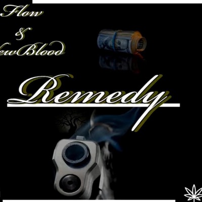 Remedy (feat. NewBlood) - Single