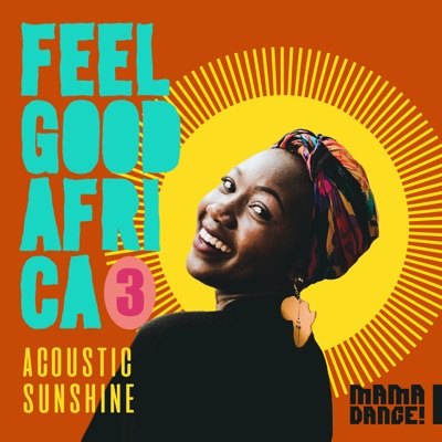 Feel Good Africa 3 - Acoustic Sunshine