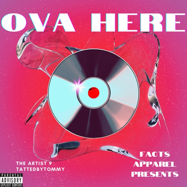 Ova Here (feat. TattedByTommy)
