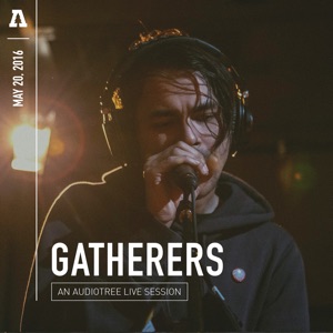 Gatherers (Audiotree Live) - EP