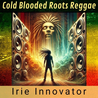 Cold Blooded Roots Reggae - Single