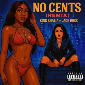 No Cents (Jade Dusk Remix Remix) - Single