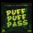 PUFF PUFF PASS (feat. Shiest Bubz)