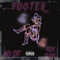 FOOTER (feat. AO DT) - Single - PDXQUISE