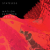 Matilda (Extended Version) - Stateless