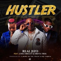Hustler (feat. Chile Breezy & Drifta Trek) - Single - Real Jizo