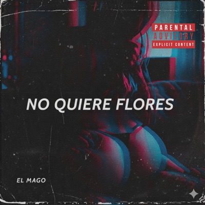 NO QUIERE FLORES - Single