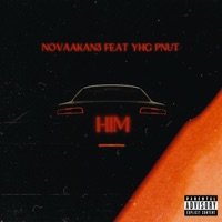 HIM (feat. YHG Pnut) - Single - Novaakan3