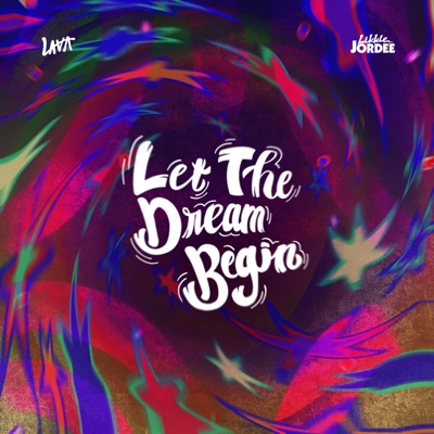 LET THE DREAM BEGIN - Single