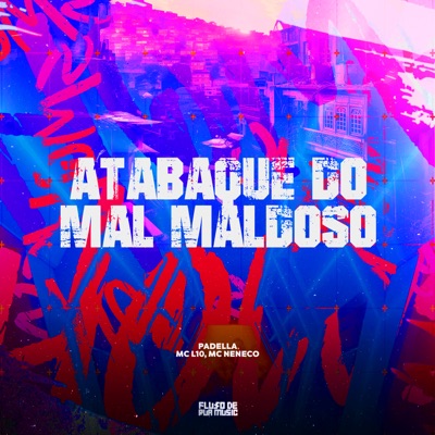 Atabaque do Mal Maldoso - Single