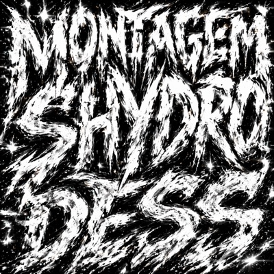 MONTAGEM SHYDRO DESS - Single