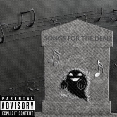SONGS FOR THE DEAD - Single