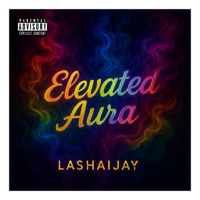 Elevated Aura - EP - LashaiJay