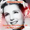 Libertad Lamarque - Volver (Remastered)