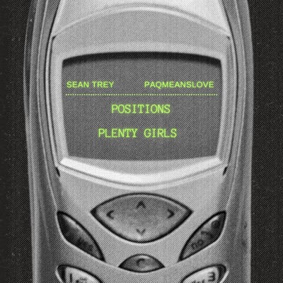 Positions/Plenty Girls (feat. Paqmeanslove) - Single