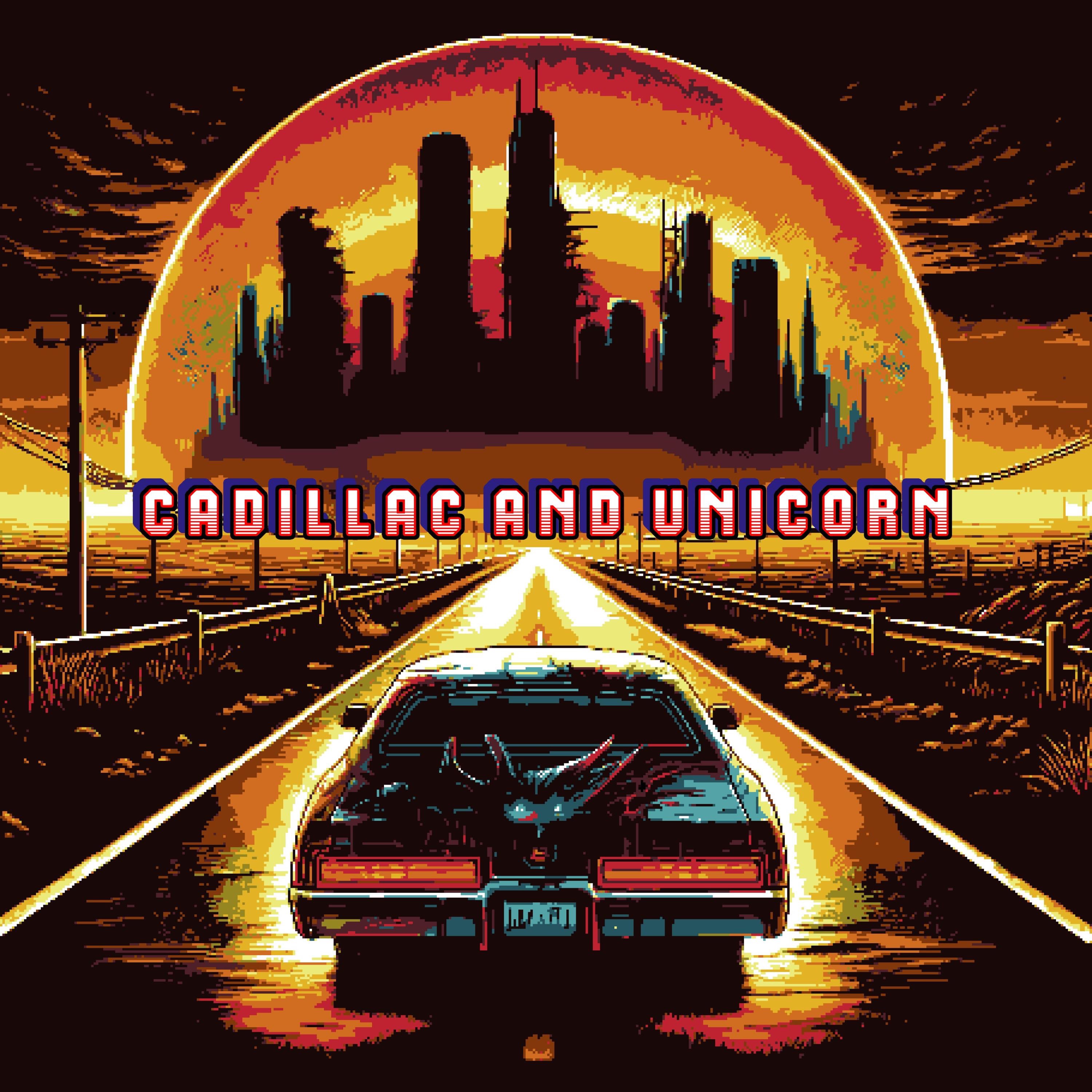 Cadillac and Unicorn - Single